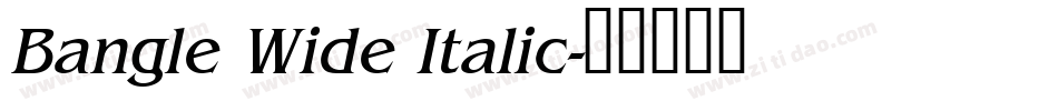 Bangle Wide Italic字体转换